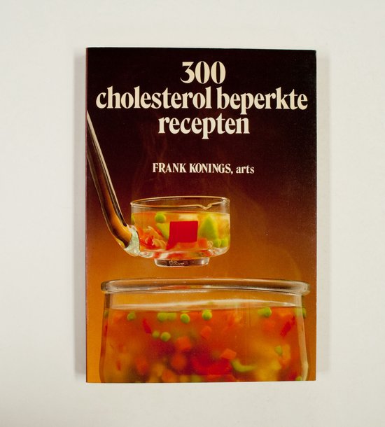 9789051120288 - Driehonderd cholesterol bep. recepten