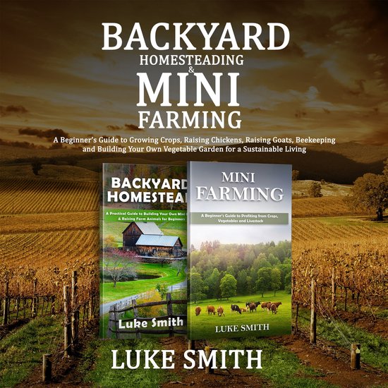 Backyard Homesteading & Mini Farming - cover