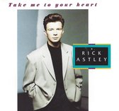 Rick Astley - Take Me To Your Heart (CD-Maxi-Single)