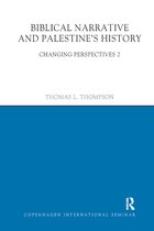 Copenhagen International Seminar- Biblical Narrative and Palestine's History