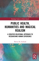 Routledge Studies in Public Health- Public Health, Humanities and Magical Realism