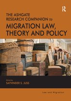 Law and Migration-The Ashgate Research Companion to Migration Law, Theory and Policy