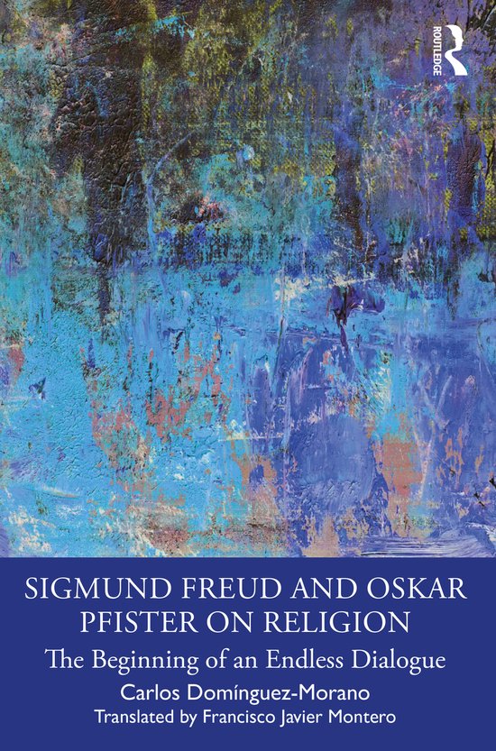 Sigmund Freud and Oskar Pfister on Religion - cover