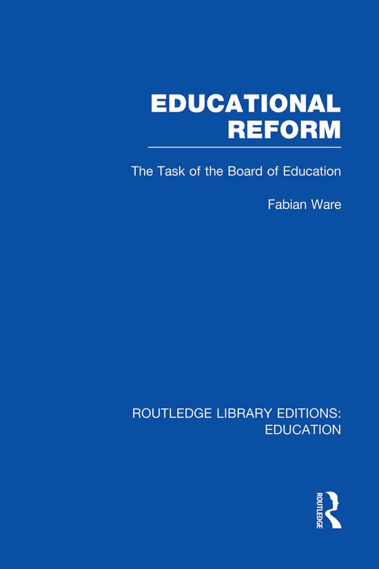 Routledge Library Editions: Education- Educational Reform - cover