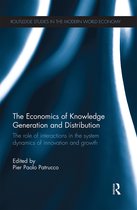 Routledge Studies in the Modern World Economy-The Economics of Knowledge Generation and Distribution