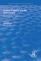 Routledge Revivals- Justice, Property and the Environment