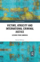 Transitional Justice- Victims, Atrocity and International Criminal Justice