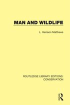 Routledge Library Editions: Conservation- Man and Wildlife