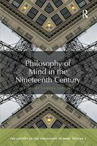 The History of the Philosophy of Mind- Philosophy of Mind in the Nineteenth Century