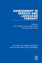 Psychology Library Editions: Speech and Language Disorders- Assessment in Speech and Language Therapy