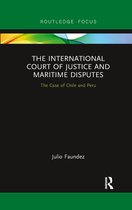 Routledge Research on the Law of the Sea-The International Court of Justice in Maritime Disputes