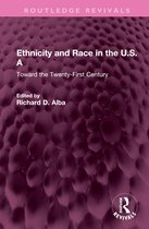 Routledge Revivals- Ethnicity and Race in the U.S.A