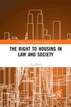 Routledge Research in Human Rights Law-The Right to housing in law and society