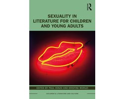 Children's Literature and Culture- Sexuality in Literature for Children and Young Adults