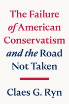 The Failure of American Conservatism