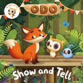 Odo 3 - Odo: Show and Tell