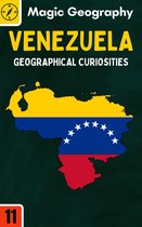 Geographical Curiosities 11 - Venezuela