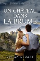 Romance historique 3 - Un Château dans la brume