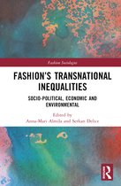 Fashion Sociologies- Fashion’s Transnational Inequalities