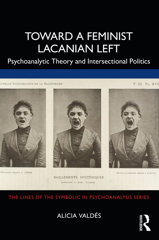 The Lines of the Symbolic in Psychoanalysis Series- Toward a ... - cover