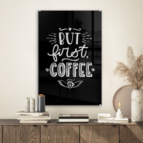 MuchoWow® Peinture sur verre 40x60 cm - Peinture acrylique sur verre - Citations - Mais d'abord le café - Premier café - Proverbes - Photo sur verre - Peintures