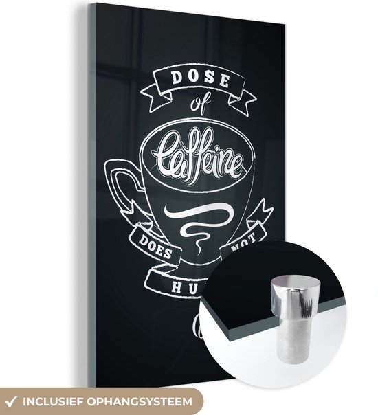 MuchoWow® Peinture sur verre 80x120 cm - Peinture sur verre acrylique - Café - Dictons - Vintage - La dose de caféine ne fait pas mal - Citations - Photo sur verre - Peintures