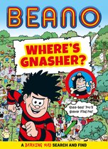 Beano Non-fiction- Beano Where’s Gnasher?