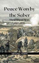 Great Wars of the World - Peace Won by the Saber
