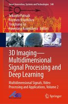 Smart Innovation, Systems and Technologies 348 - 3D Imaging—Multidimensional Signal Processing and Deep Learning