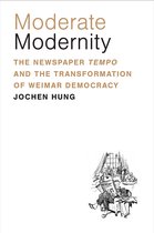Social History, Popular Culture, And Politics In Germany- Moderate Modernity