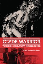 New Directions in Native American Studies Series- Clyde Warrior