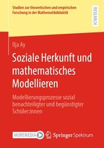 Studien zur theoretischen und empirischen Forschung in der Mathematikdidaktik - Soziale Herkunft und mathematisches Modellieren