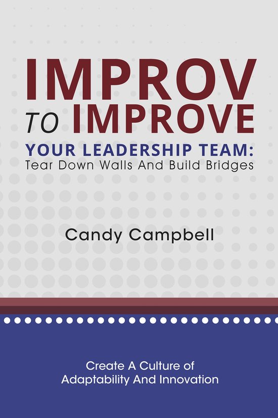 Improv to Improve Your Leadership Team - cover