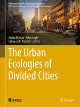 Advances in Science, Technology & Innovation-The Urban Ecologies of Divided Cities