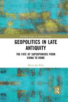 Routledge Studies in Ancient History- Geopolitics in Late Antiquity