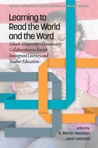 Current Perspectives on School/University/Community Research - Learning to Read the World and the Word