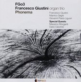 Francesco Giustini Organ Trio - Phonema (CD)