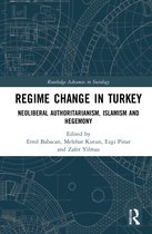 Routledge Advances in Sociology- Regime Change in Turkey