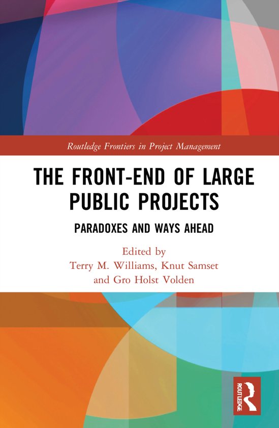 Routledge Frontiers in Project Management-The Front-end of L ... - cover