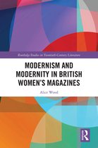 Routledge Studies in Twentieth-Century Literature- Modernism and Modernity in British Women’s Magazines
