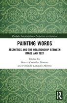 Routledge Interdisciplinary Perspectives on Literature- Painting Words