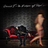 David J - An Eclipse Of Ships (CD)