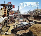 Zozophonic Orchestra - That Thing (LP)