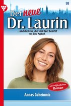 Der neue Dr. Laurin 98 - Annas Geheimnis