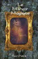 Falcon Boeken 1 - Le miroir magique