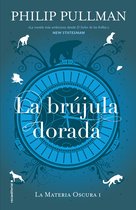 LA MATERIA OSCURA/ HIS DARK MATERIALS- La brujula dorada/ Northern Lights