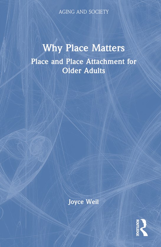 Aging and Society- Why Place Matters - cover