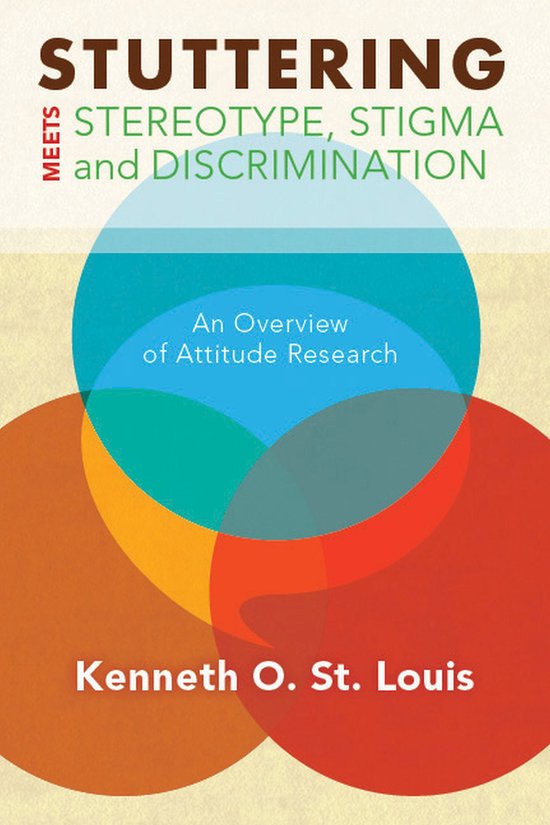 Stuttering Meets Sterotype, Stigma, and Discrimination - cover