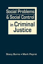 Social Problems & Social Control in Criminal Justice