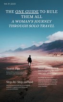 The One Guide to Rule Them All - A Woman's Journey Through Solo Travel